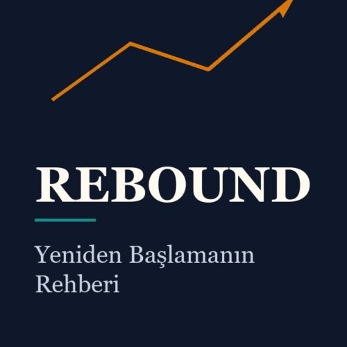 Rebound — Yeniden Başlamanın Rehberi
